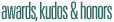 awards, kudos & honors